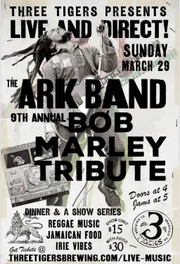 Dinner & a Show Series; THE ARK BAND 9th annual Bob Marley 9th Annual Bob Marley Tribute