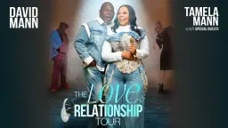 David and Tamela Mann: Love & Relationship Tour