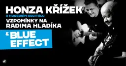 Vzpomínky na Radima Hladíka & Blue Effect | Praha - U prince Miroslava