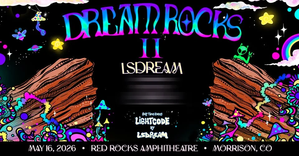 LSDREAM | Red Rocks Amphitheatre | May 16, 2026