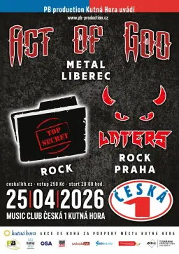 ACT OF GOD / LATERS / TOP SECRET – Česká1 - Kutná Hora