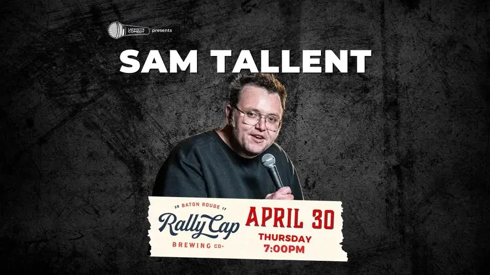 Sam Tallent (Joe Rogan Experience, Kill Tony) | Rally Cap Brewing | Baton Rouge