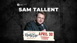 Sam Tallent (Joe Rogan Experience, Kill Tony) | Rally Cap Brewing | Baton Rouge