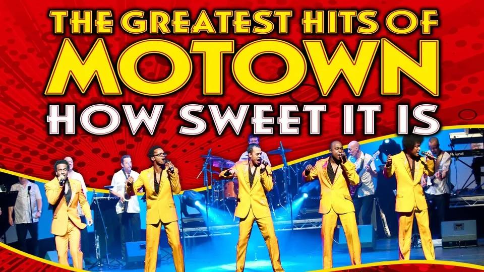 The Greatest Hits of Motown: How Sweet It Is