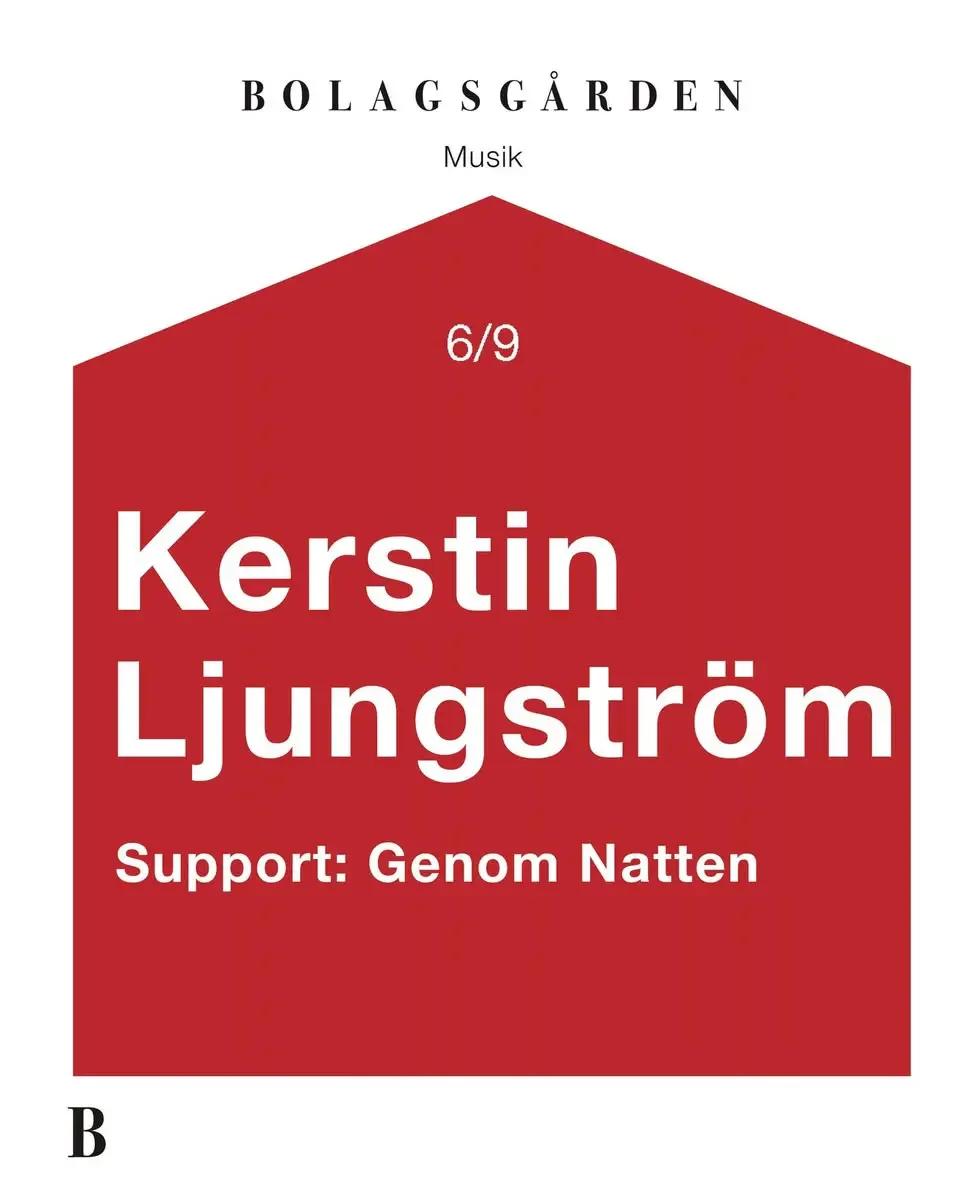 đ” Kerstin Ljungström + Genom Natten - Live pĂ„ BolagsgĂ„rden