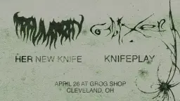 Glixen + trauma ray w/ her new knife and Knifeplay at Grog Shop
