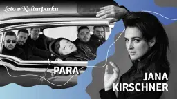 PARA & JANA KIRSCHNER - Leto v Kulturparku 2026