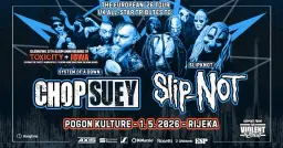 SOAD tribute Chop Suey i Slipknot tribute Slip-Not u Rijeci! Gosti: The Violent Inzident!