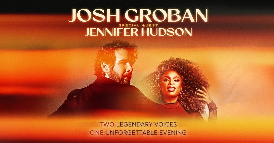 Josh Groban with special guest Jennifer Hudson