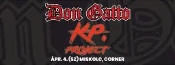 Don Gatto, KP. Project × Miskolc