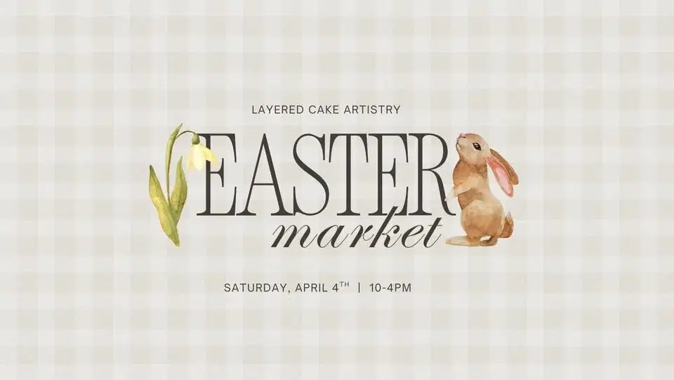 Easter Market at Layered Cake Artistry