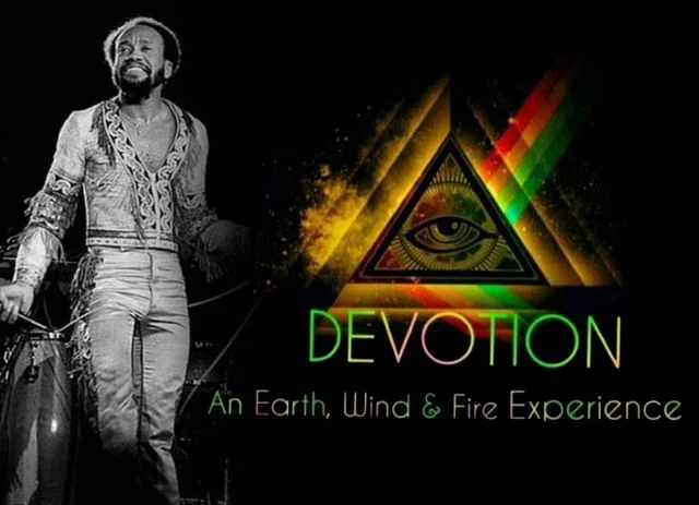 DEVOTION: An Earth Wind & Fire Experience