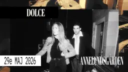 DNBK pres. Dolce | Annelundsgården