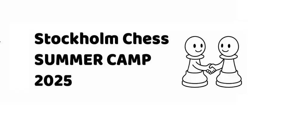 ♟️ Stockholm Chess Summer Camp
