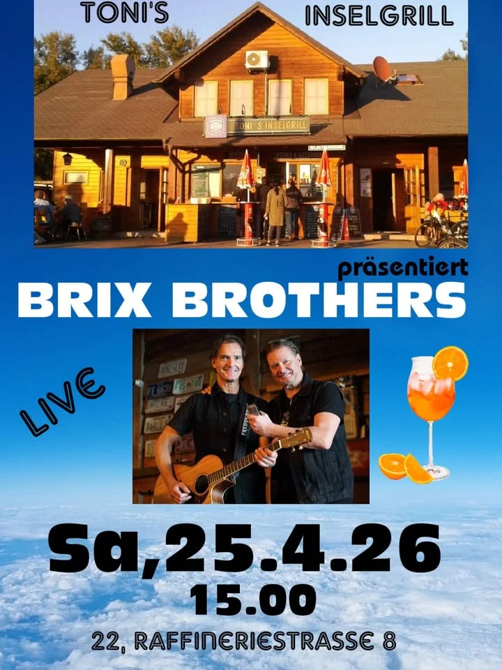 BrixBrothers/Sa,25.4./Toni'sInselgrill/15Uhr