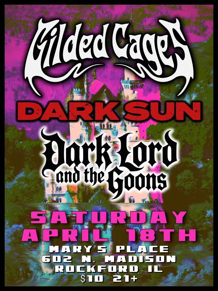 Gilded Cages with Dark Sun and Dark Lord & The Goons at Mary's Place