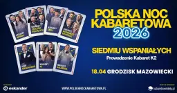 ⭐️18.04.2026 Grodzisk Mazowiecki⭐️ Polska Noc Kabaretowa 2026 • Siedmiu wspaniałych