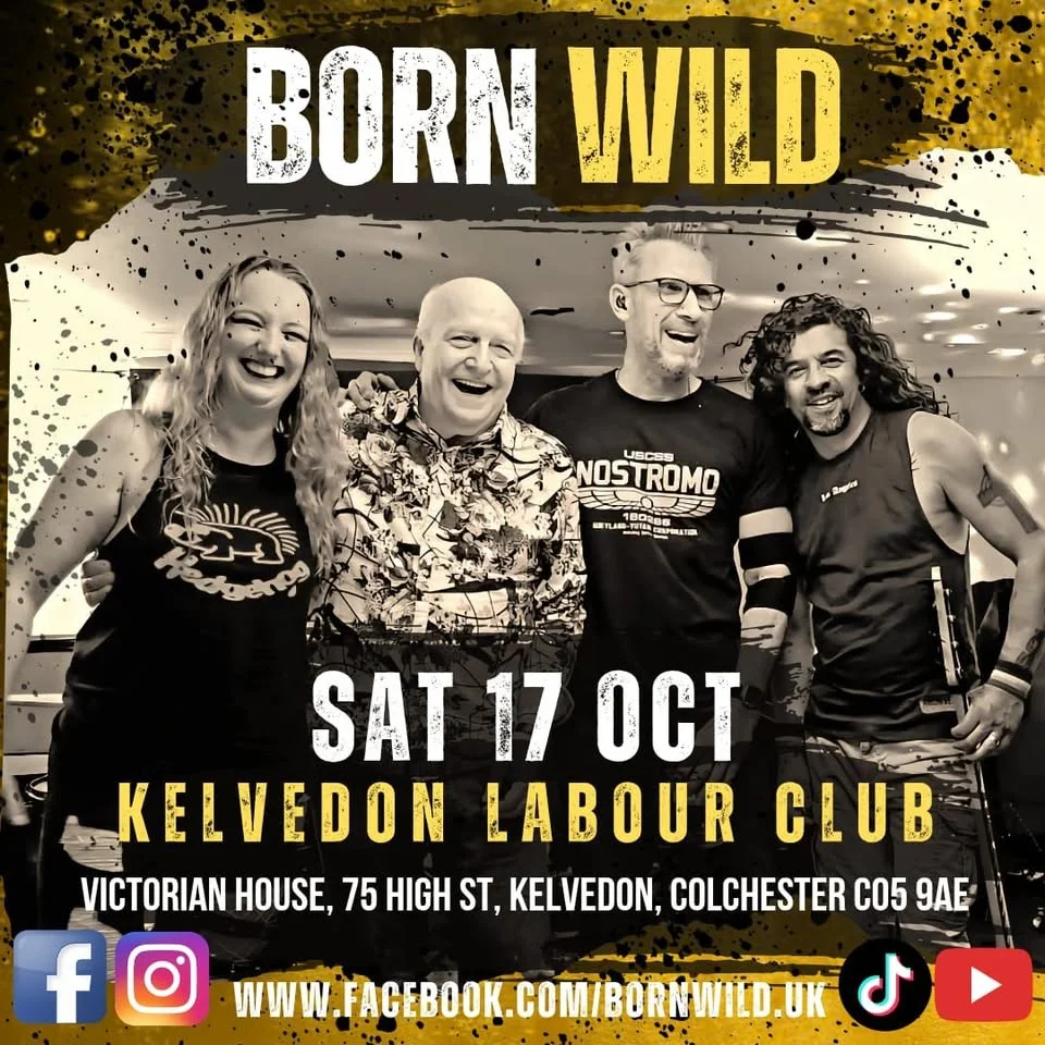 Born Wild at Kelvedon Labour Club