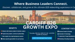 Cardiff B2B Growth Expo 2026| Book Your Visitors Ticket At Premier B2B Show