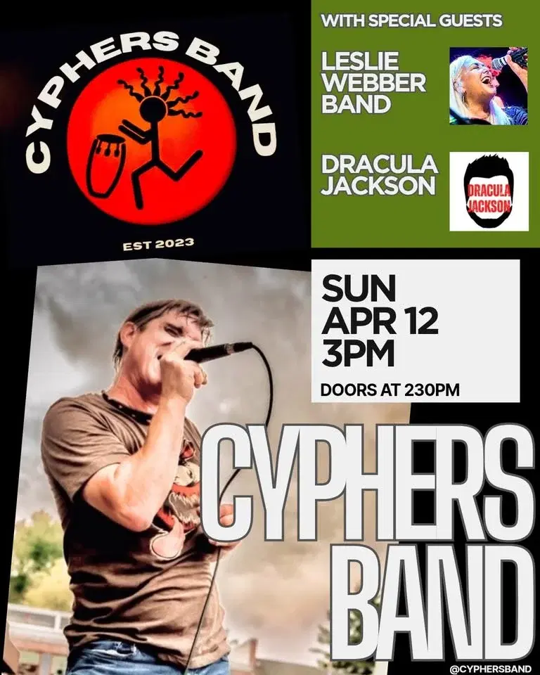 CYPHERS BAND, with Special Guests Leslie Webber Band and Dracula Jackson