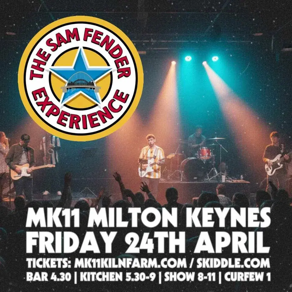 The Sam Fender Experience | MK11 Milton Keynes | Friday 24th April