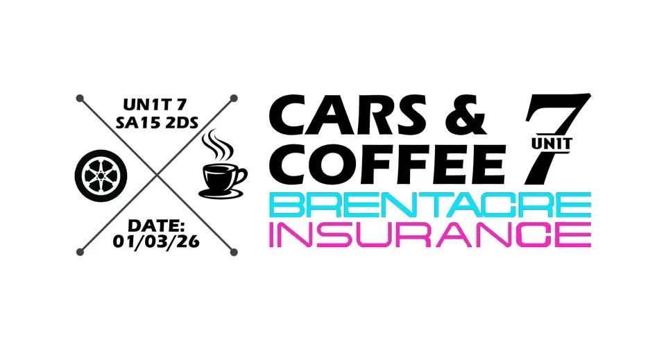 Brentacre X UN1T 7 Cars and Coffee