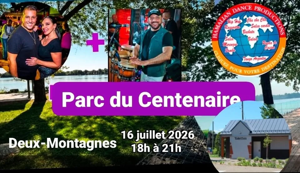 âïžSoirĂ©e Latine au Parc Centenaire deux Montagnes avec HamalianDance team