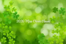 2026 Miss Clover Classic