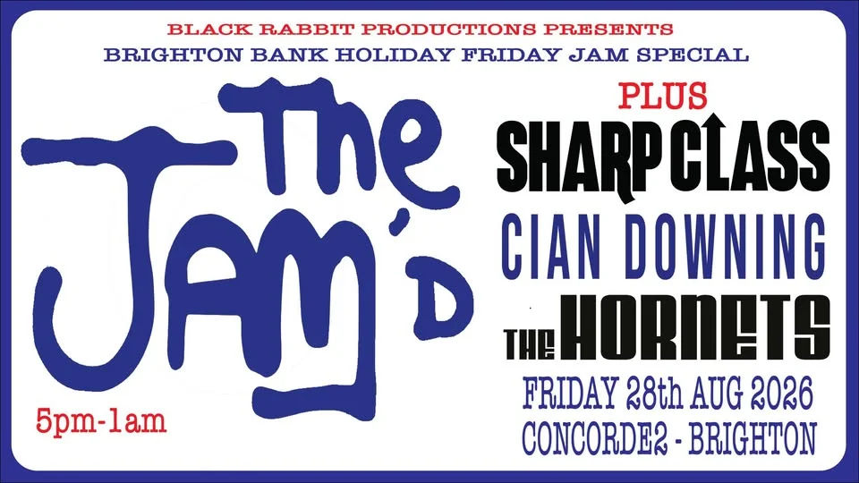 The Jam'd + Sharp Class + Cian Downing + The Hornets