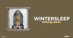 Wintersleep /// Wishing Moon Tour 2026 /// Berlin