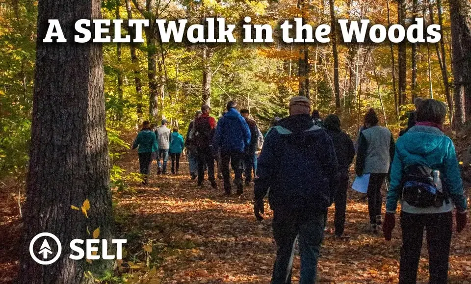 A SELT Walk in the Woods at Burley Farms