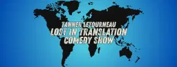Comedy Show - Lost in Translation