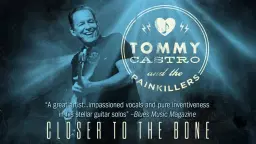 Tommy Castro & The Painkillers