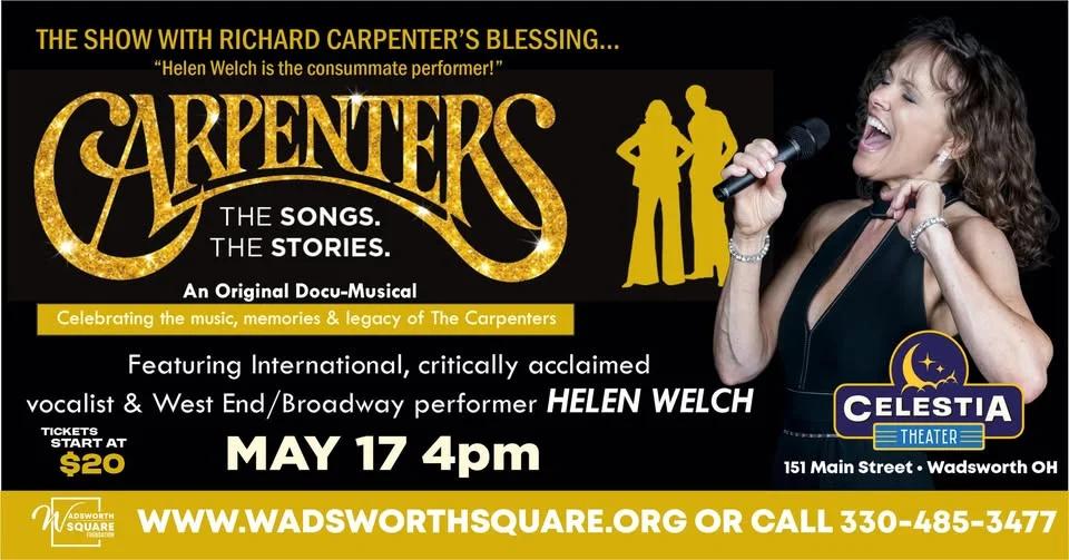 Carpenters - The SONGS. The STORIES. featuring Helen Welch | Celestia Theater