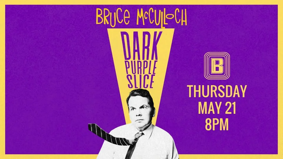 Bruce McCulloch Dark Purple Slice Tour