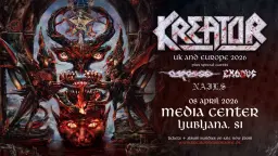 8.4. KREATOR, Carcass, Exodus, Nails - Media Center Ljubljana