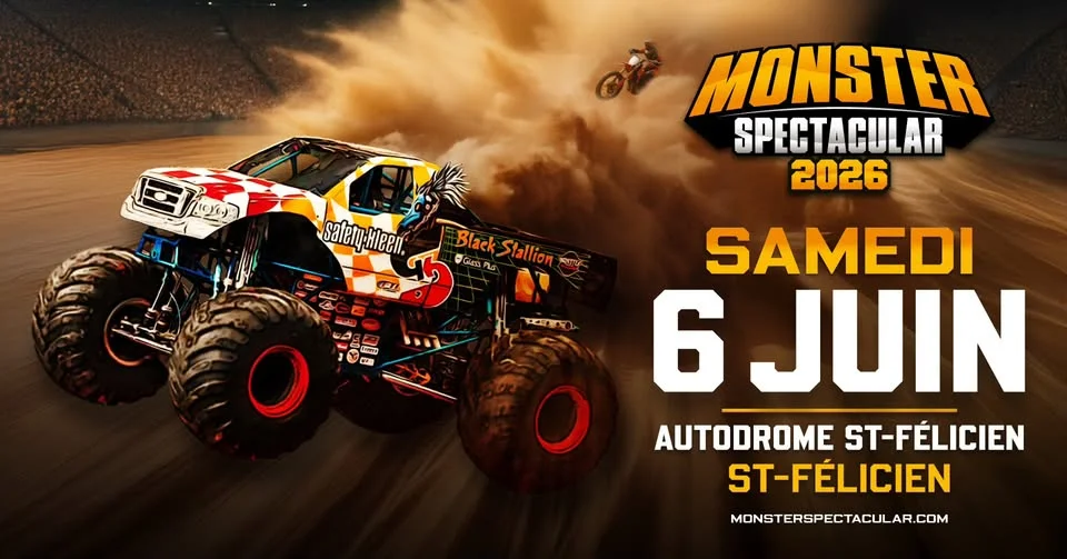 Monster Spectacular - Autodrome St-Félicien