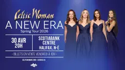 Celtic Woman | Scotiabank Centre
