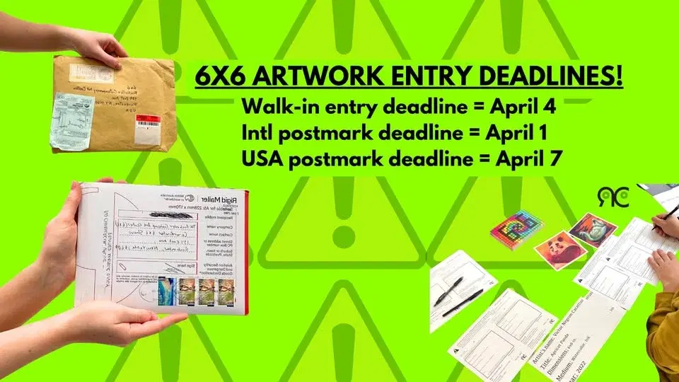 6x6 artwork entries deadlines!