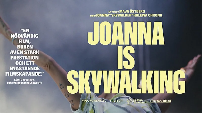 Joanna is Skywalking - premiärvisning med besök av regissör och medverkande!