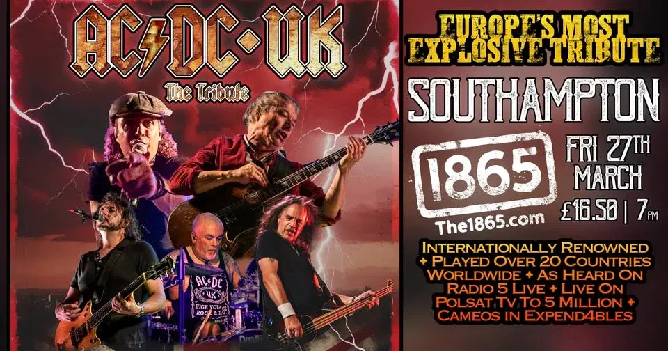 AC/DC UK | SOUTHAMPTON đŽó §ó ąó „ó źó §ó ż The 1865!