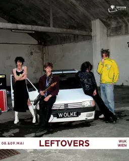 Leftovers • Wien • WUK