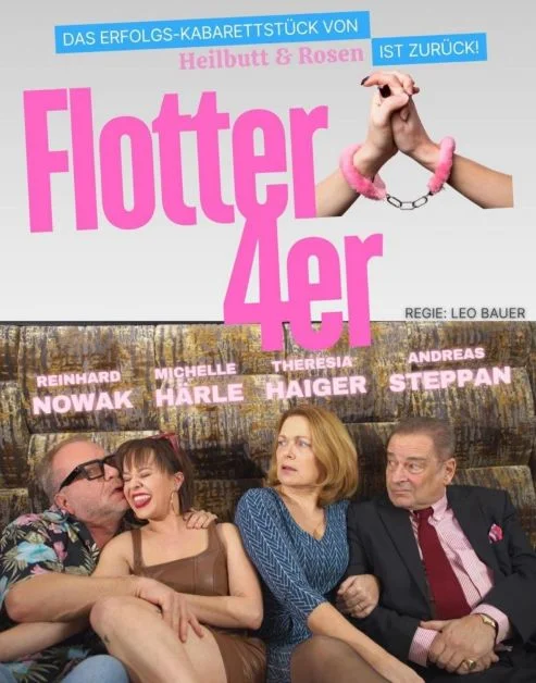 Die Sommerkomödie 2026 - FLOTTER 4er - Das Erfolgsstück von Heilbutt & Rosen ist wieder zurück … !