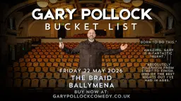 Gary Pollock | Bucket List