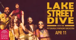 Lake Street Dive with the Pittsburgh Symphony Orchestra