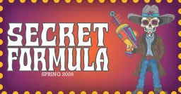 Secret Formula w/ Kirkos • Pop’s Blue Moon