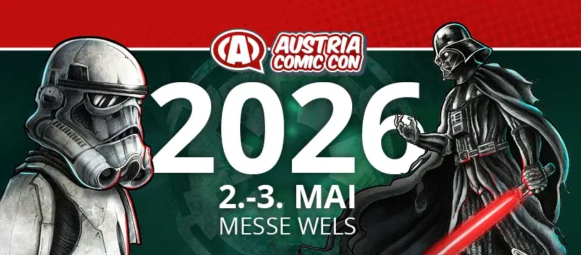 Austria Comic Con 2.-3. Mai 2026 Messe Wels