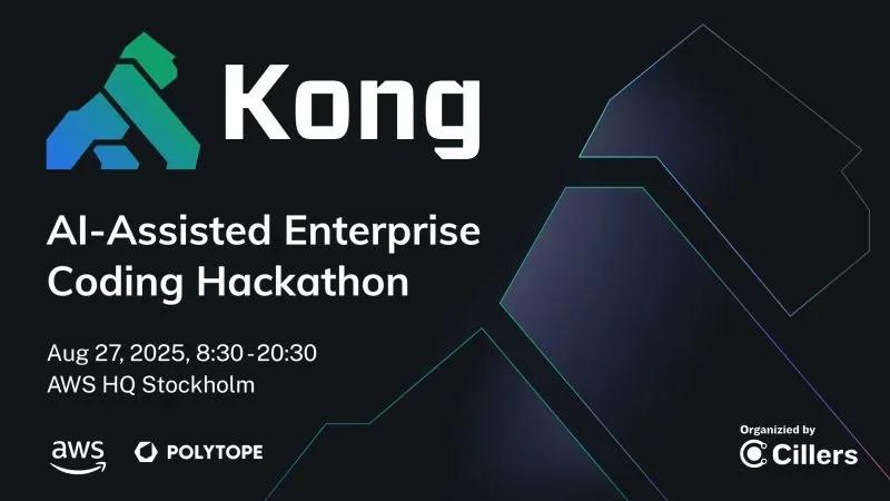 đ€âĄ Kong AI-Assisted Enterprise Coding Hackathon @ AWS Sweden HQ đđĄ