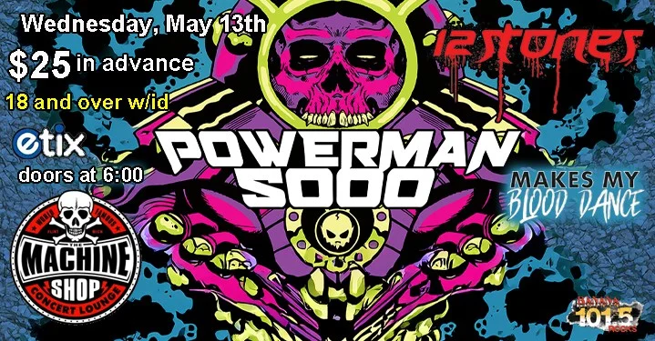 POWERMAN 5000 at The Machine Shop