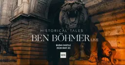 Historical Tales w BEN BÖHMER live - Buda Castle